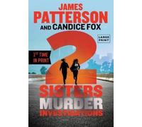 Candice Fox James Patterson 2 Sisters Murder Investigations (Tascabile)