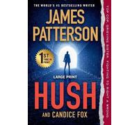 Candice Fox James Patterson Hush (Tascabile) Harriet Blue