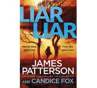 Candice Fox James Patterson Liar Liar (Tascabile) Detective Harriet Blue Series