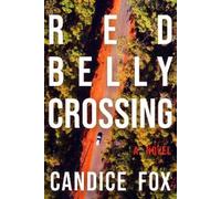 Candice Fox Redbelly Crossing (Copertina rigida)