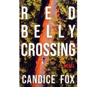 Candice Fox Redbelly Crossing (Tascabile)