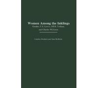Candice Fredrick Sam McBride Women Among the Inklings (Copertina rigida)