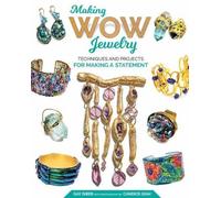 Candice Ghai Gay Isber Making Wow Jewelry (Tascabile)