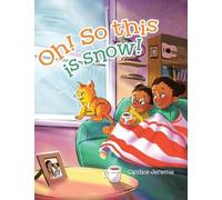 Candice Jeremie Oh So This Is Snow (Copertina rigida)
