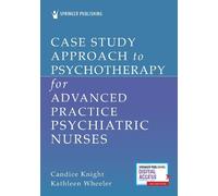 Candice Knight, PhD, Case Study Approach to Psychotherapy for Advanc (Tascabile)