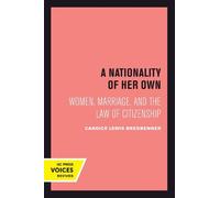 Candice Lewis Bredbenner A Nationality of Her Own (Tascabile)