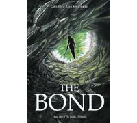 Candice Lochmanetz The Bond (Tascabile) Vendic Chronicles