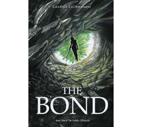 Candice Lochmanetz The Bond (Tascabile) Vendic Chronicles