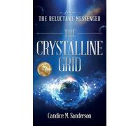 Candice M Sanderson From the Reluctant Messenger (Copertina rigida)
