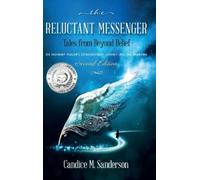 Candice M Sanderson Sanderson, Candi The Reluctant Messenger- (Copertina rigida)