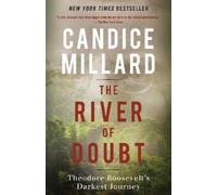 Candice Millard The River of Doubt (Tascabile)