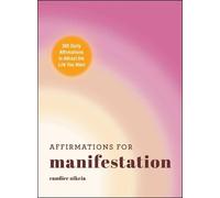 Candice Nikeia Affirmations for Manifestation (Copertina rigida)