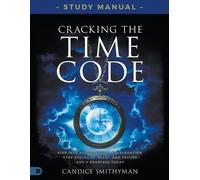 Candice Smithyman Cracking the Time Code Study Manual (Tascabile)