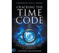Candice Smithyman Cracking the Time Code (Tascabile)