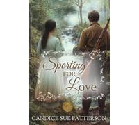 Candice Sue Patterson Sporting For Love (Tascabile)