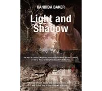 Candida Baker Light and Shadow (Tascabile)