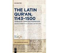 Cándida Ferrero Hernández The Latin Qur’an, 1143-1500 (Copertina rigida)