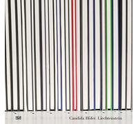 Candida Höfer Liechtenstein: In Dialogue with the Collections of Kunstmuseum Liechtenstein and the Hilti Art Foundation
