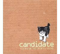 Candidate - Taking On The Enemy's Sound