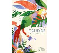 Candide di Leonard Bernstein. Ediz. italiana e inglese