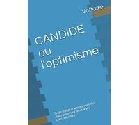 CANDIDE ou l'optimisme: Texte intégral annoté avec des diagrammes et des cartes conceptuelles