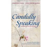Candidly Speaking: Dialogues for the End of Empire
