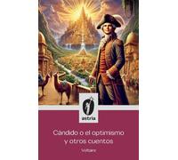 Cándido o el optimismo y otros cuentos