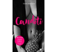 CANDITI: Un racconto erotico lesbico ambientato a Natale