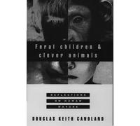 Candland Feral Children and Clever Animals (Tascabile)