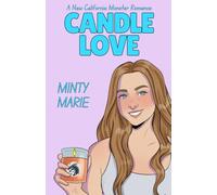 Candle Love: A New California Monster Romance: 3