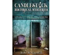 Candlelit Smoke and Mirrors