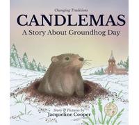 Candlemas: A Story About Groundhog Day