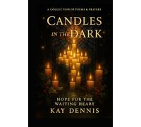 Candles in the Dark: Hope for the waiting Heart