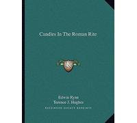 [(Candles in the Roman Rite)] [Author: Edwin Ryan] published on (September, 2010)