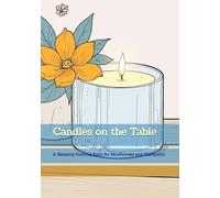 Candles on the Table: A Relaxing Coloring Book for Mindfulness and Tranquility