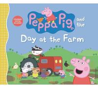 Candlewick Press Peppa Pig and the Day at the Farm (Copertina rigida) Peppa Pig