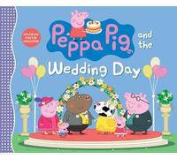 Candlewick Press Peppa Pig and the Wedding Day (Copertina rigida) Peppa Pig