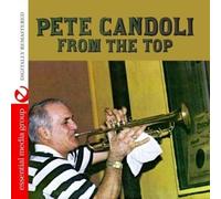 Candoli, Pete - From The Top