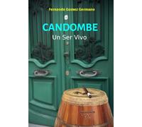 CANDOMBE: Un Ser Vivo