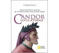 Candor Lucis Aeternae. Lettera Apostolica per il centenario della morte di Dante Alighieri