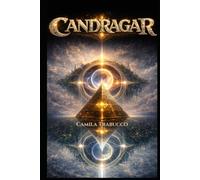 Candragar: La Trilogía del Cronos · Libro I
