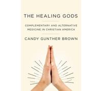 Candy Brown The Healing Gods (Copertina rigida)