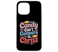 Candy Can't Compare To Christ Custodia per iPhone 13 Pro Max