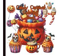 Candy Carnival Coloring Book: Trick ‘or’ Treat Coloring Book