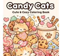 Candy Cats: Coloring Book for Adults, Kids and Teens with Simple Designs for Relaxation and Stress Relief