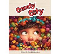 Candy City- A Rhyming and Learning Teamwork Journey: Interactive Children's Book, Adventure Fairytale with Lesson in Teamwork, Whimsical Read Aloud, Educational Reader