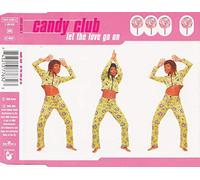 Candy Club - Let the love go on [Single-CD]