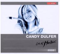 Candy Dulfer - Live At Montreux 2002