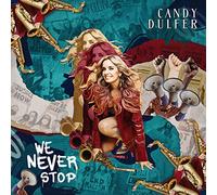 Candy Dulfer - We Never Stop