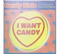 Candy Girls - I Want Candy